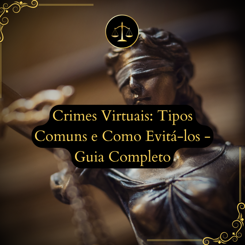 Crimes Virtuais Tipos Comuns E Como Evitá Los Guia Completo 1693