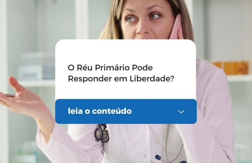 O Réu Primário Pode Responder em Liberdade?