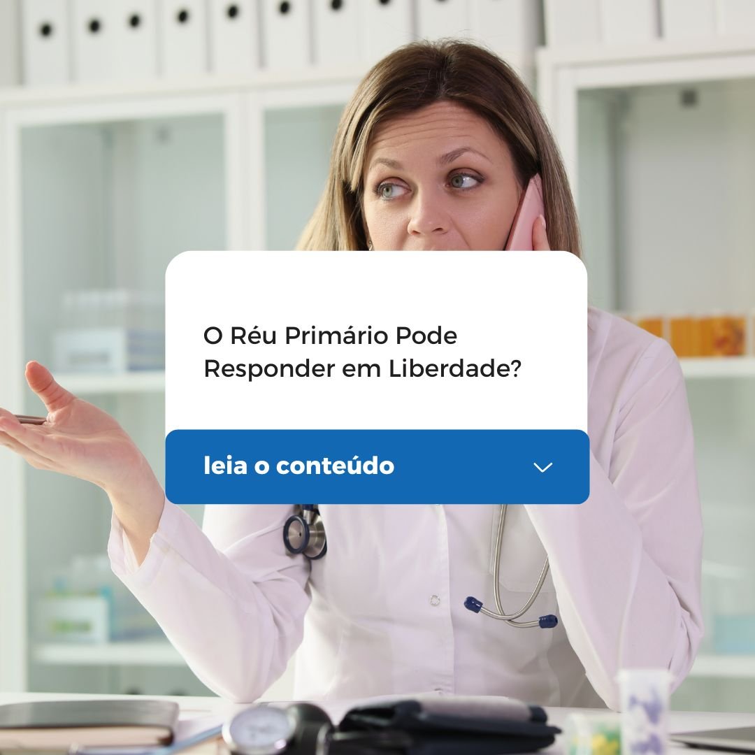 O Réu Primário Pode Responder em Liberdade?