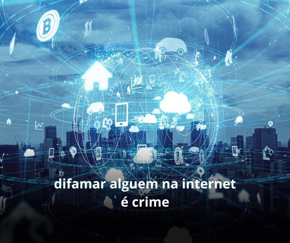 difamar alguem na internet é crime